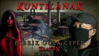 🔴 LIVE EXCLUSIVE - MENANTANG KUNTILANAK MERAH PABRIK GULA CEPER