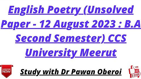 English Poetry (Unsolved Paper - 12 August 2023 : B.A Second Semester) CCS University Meerut