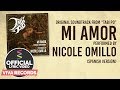 Nicole Omillo — Mi Amor (Spanish Version) | from "Tabi Po" [Official Lyric Video]