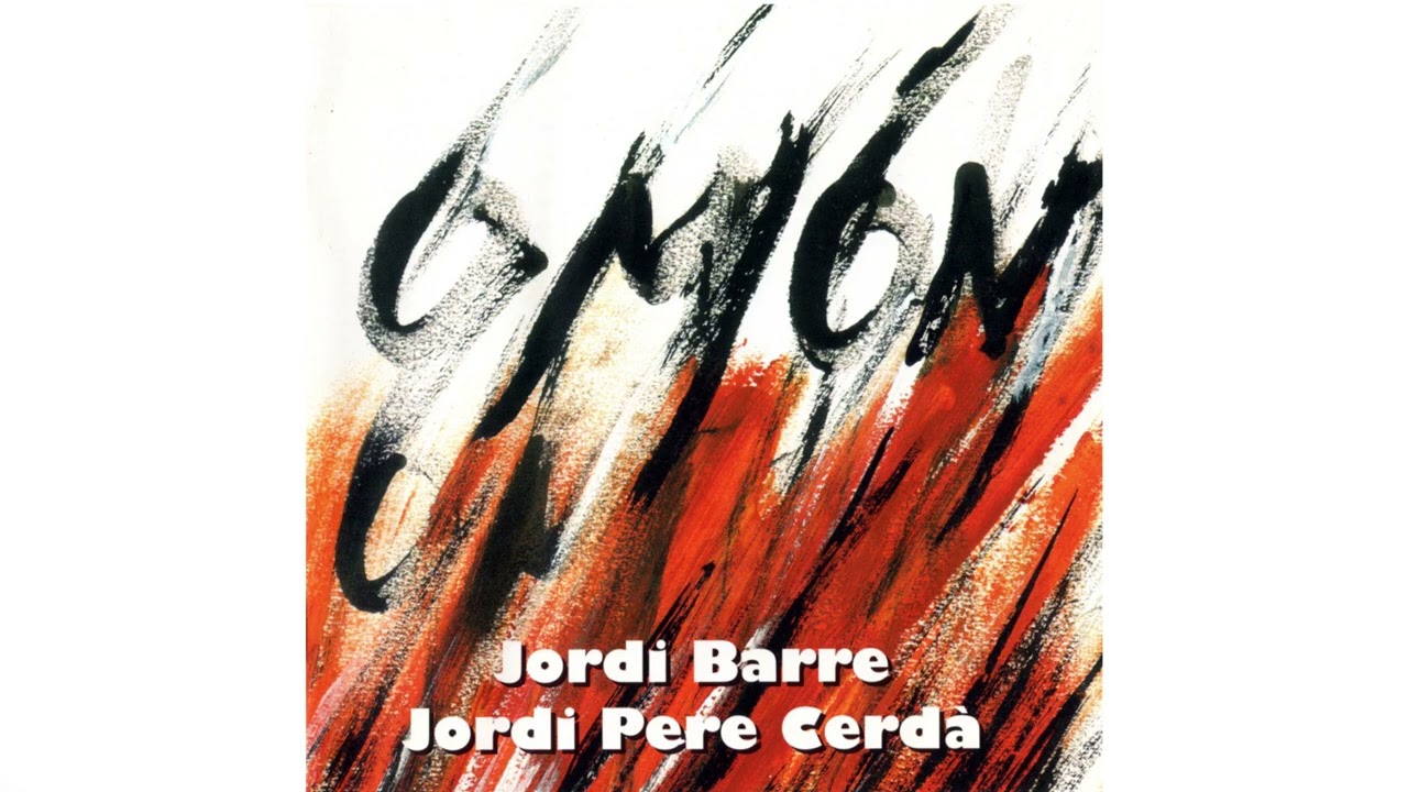 Jordi Barre - Jordi Pere Cerdà - O món / O Món t’escolto
