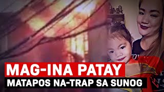 Mag ina patay matapos na trap nasusunog na bahay sa Manila – Brigada national