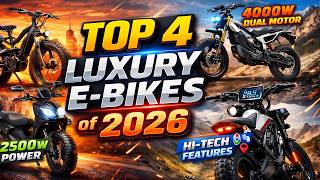 Top 4 Luxury Electric Bikes of 2026 – 4000W Power & 120 Mile Range!