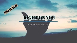 Right On You - Benjamin Booker (español subtitulado )