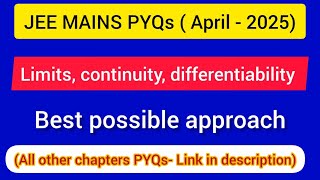 JEE Mains ( APRIL-2025 PYQs ) : limits, Continuity, Differentiability