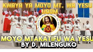 MOYO MTAKATIFU WA YESU by DAVIS MILENGUKO [ video HD]