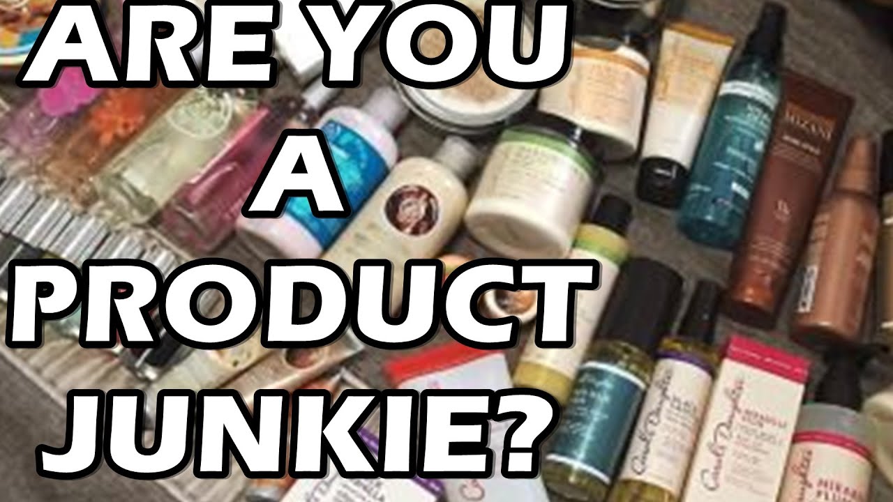 Are You a Product Junkie? YouTube