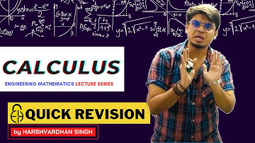 Calculus | Engineering Mathematics | Quick Revision by Harshvardhan Singh | GATE/ESE/PSUs