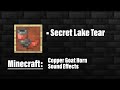 Secret Lake Tear - Minecraft Copper Goat Horn SFX
