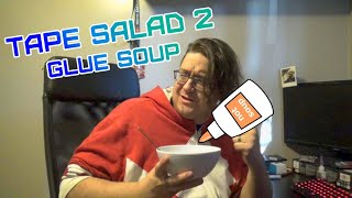 Tape Salad 2