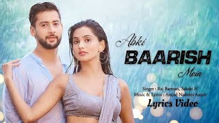 Abki Baarish Mein - Paras A, Sanchi R| Raj Barman, Sakshi H, Amjad Nadeem Aamir| Zee Music Originals