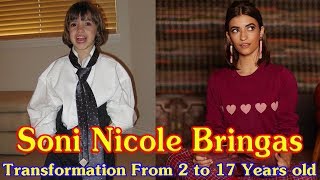 Soni Nicole Bringas transformation From 2 to 17 Years old