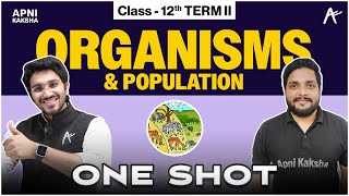 Organisms and Population Class 12 | One Shot | Class 12 Biology | Class 12 BOARDS/NEET