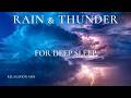 Rain &amp; Thunder ASMR for Deep Sleep | Heavy Storm | Black Screen | 12 Hours