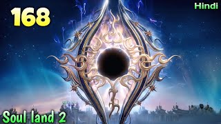 Yuhao vs 10 Evil Soul Master || Soul Land 2 Episode 168 Novel Based Explain in Hindi