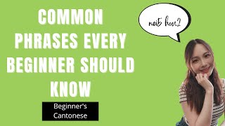 Learn Cantonese for Beginners - Common Phrases Every Beginner Should Know | Carmen at EC Language