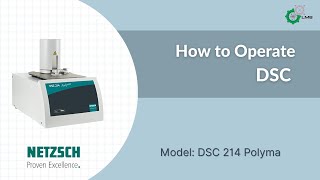 How to Operate DSC (DSC 214 Polyma) - NETZSCH