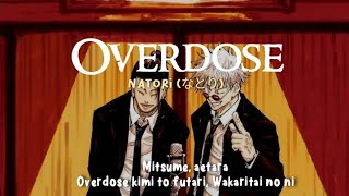 Overdose - (なとり) Natori [Lyrics Romaji] TikTok Speed Up ~ Overdose kimi to futariWakaritai no ni~