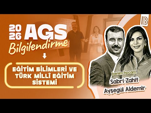 2026 / MEB - AGS - Eğitimin Temelleri ve Türk Milli Eğitim Sistemi - Ayşegül ALDEMİR / Sabri ZAHİT
