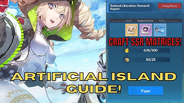 CRAFT SSR MATRICES! Artificial Island Guide! Tower of Fantasy!