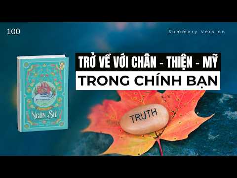 Trở về với Chân Thiện Mỹ bên trong bạn | Review Sách Ngôn Sứ