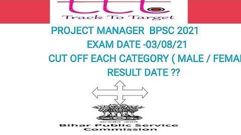 Project manager bpsc cut off marks