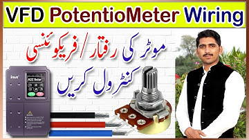 VFD Potentiometer wiring Urdu | How to control INVT VFD Frequency and  Speed with  Potentiometer