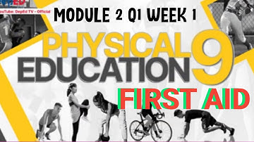 PE GRADE 9: First Aid for Injuries & Emergency in Sports Setting. Part 1 Quarter 1 Week 1