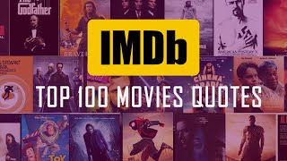 IMDB Top 100 Movies Quotes | The Best 100 Quotes Of All Time on IMDB | 15 Minutes Of Quotes.