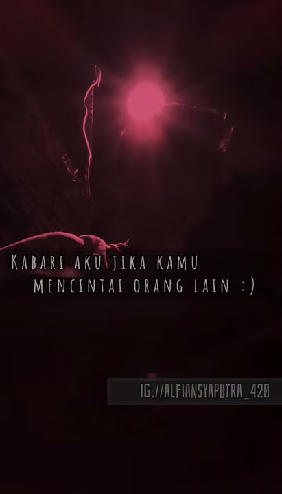 Story Wa 30 detik (Pedih) 《Viañ》