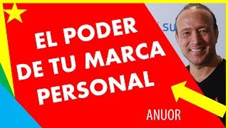 5 Razones por las que tu MARCA PERSONAL te entrega un PODER Especial | MARKETING PERSONAL
