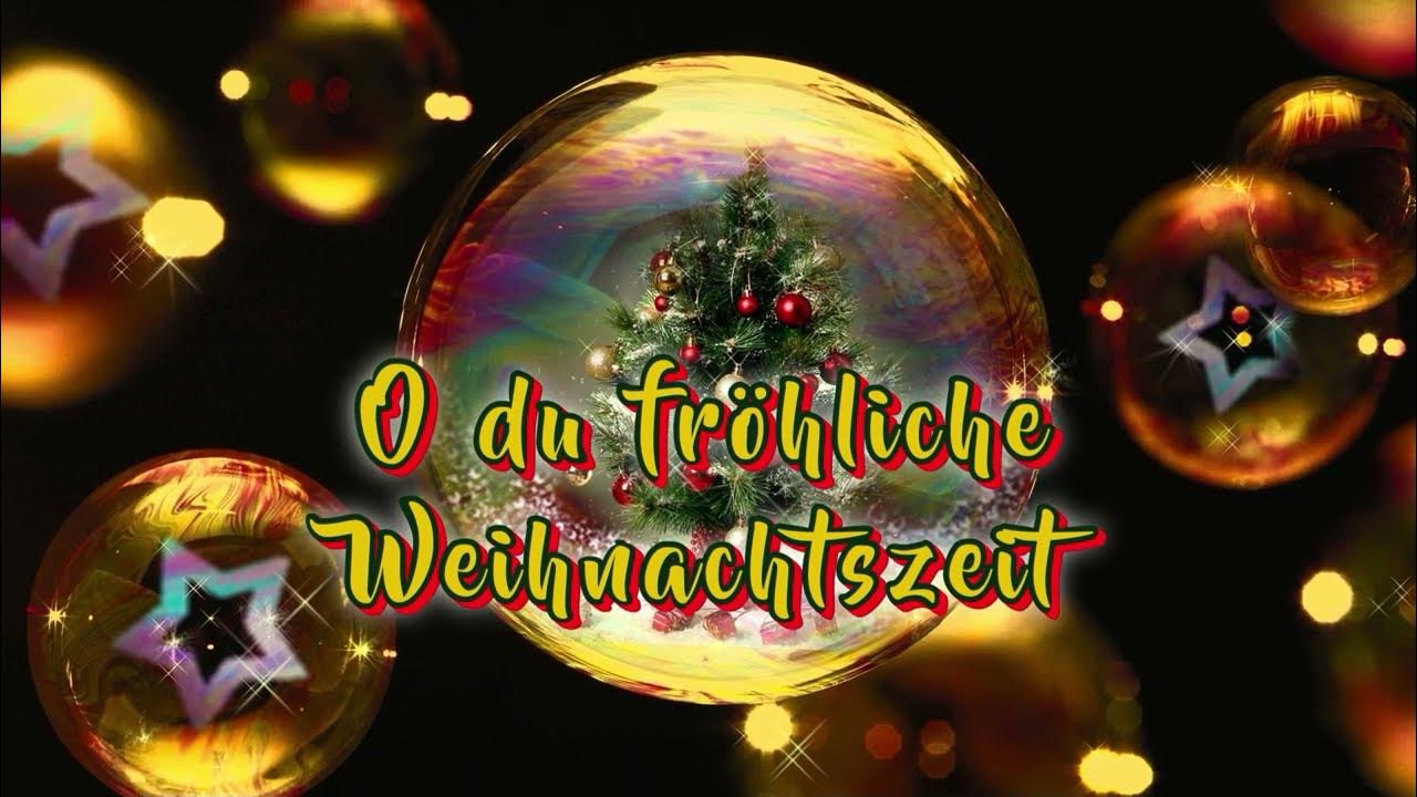 O du fröhliche Weihnachtszeit Top Weihnachtslieder für eine