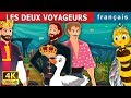 Les deux voyageurs   the two travellers story in french  contes de fes franais