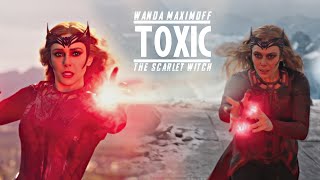 Wanda Maximoff | Toxic