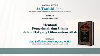 Mentaati Pemerintah dan Ulama dalam Hal yang Diharamkan Allah | Ustaz Saifullah Anshar Hafizhahullah