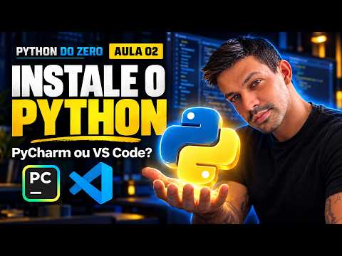 Capa de Como Instalar Python, PyCharm e VS Code (Passo a Passo 2026) | Python do Zero #02