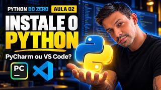 Details Como Instalar Python, PyCharm e VS Code (Passo a Passo 2026) | Python do Zero #02 Update
