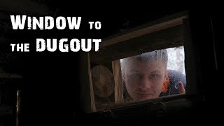 Life in the FOREST | Installing a WINDOW in the DUGOUT | Trial and error