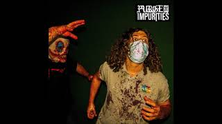 Purge The Impurities - "Two Steppin Larry (Texas Hold'em)"