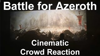 BlizzCon 2017 | WoW Battle for Azeroth Cinematic Crowd Reaction | Mythic Stage Crowd Reaction