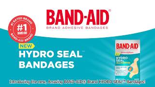 Explore the 6 Benefits of the New, Amazing BAND-AID® Brand HYDRO SEAL™ Bandages!