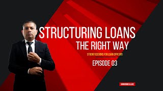 Structuring Loans the Right Way / Studio Seassons Episode 03