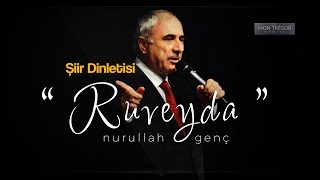 Şi̇i̇r Di̇nleti̇si̇ Ruveyda - Nurullah Genç