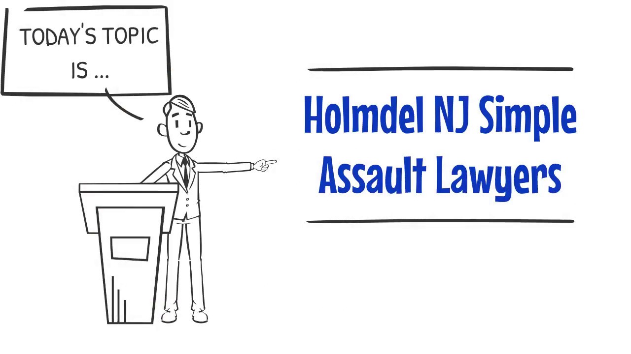 Holmdel NJ Simple Assault Lawyers