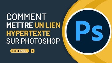 Comment mettre un lien hypertexte sur Photoshop