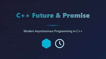 C++ Future and Promise: Modern Asynchronous Programming Tutorial