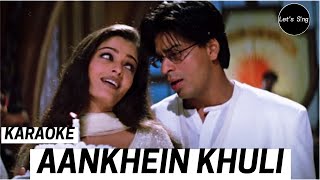 AANKHEIN KHULI || KARAOKE || 2000 || MOHABBATEIN