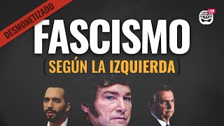 ¿Qué es Fascismo? (Según los progresistas)