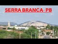 Bora conhecer a cidade de SERRA BRANCA no CARIRI PARAIBANO?