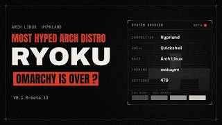 RYOKU DESKTOP - The PREMIUM Hyprland Experience (Omarchy Alternative)