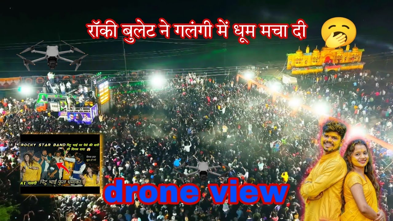 rocky bullet band!! at. galangi!! rocky band galangi!!drone view 🥱